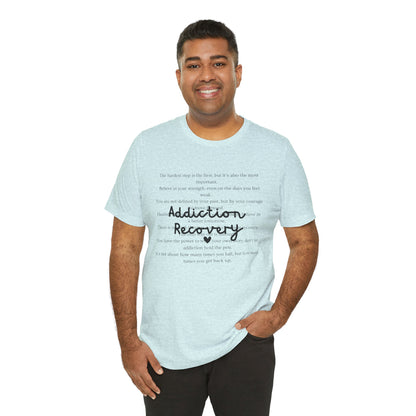Addiction Recovery Inspirational Message • Unisex Adult Short Sleeve T-Shirt