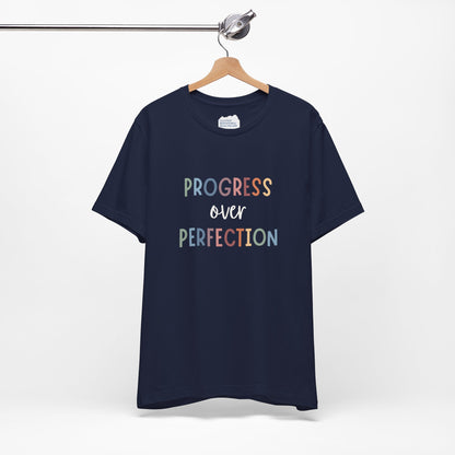 Progress Over Perfection Tee • Unisex Adult Short Sleeve T-Shirt