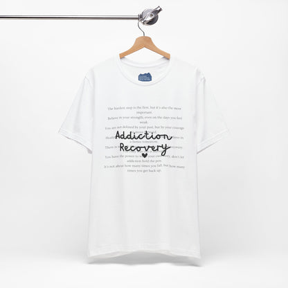 Addiction Recovery Inspirational Message • Unisex Adult Short Sleeve T-Shirt