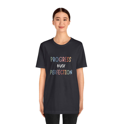 Progress Over Perfection Tee • Unisex Adult Short Sleeve T-Shirt