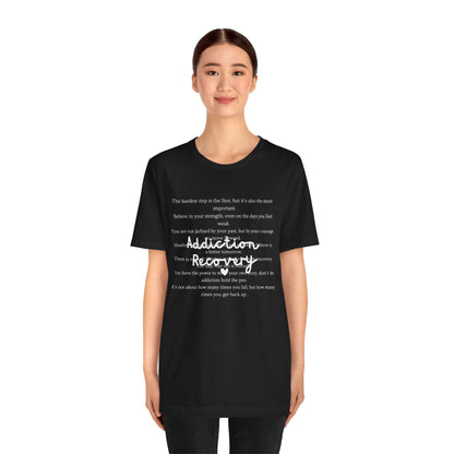 Addiction Recovery Inspirational Message • Unisex Adult Short Sleeve T-Shirt