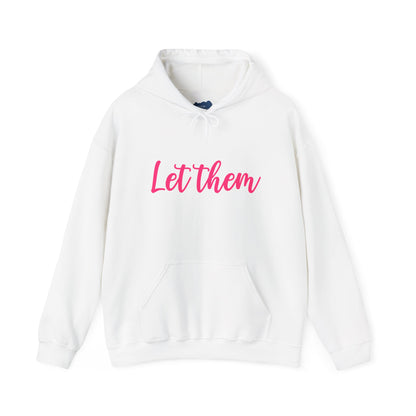 Let Them • Unisex Adult Hoodie