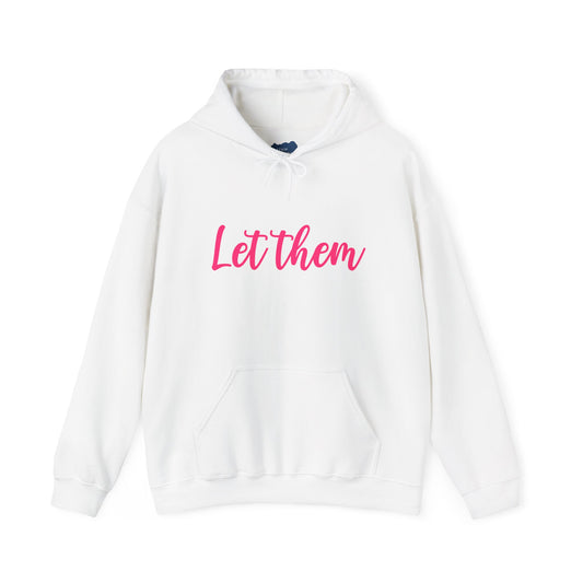 Let Them • Unisex Adult Hoodie