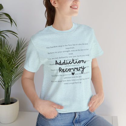 Addiction Recovery Inspirational Message • Unisex Adult Short Sleeve T-Shirt