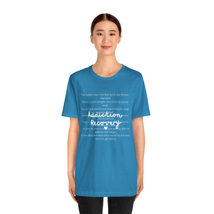 Addiction Recovery Inspirational Message • Unisex Adult Short Sleeve T-Shirt