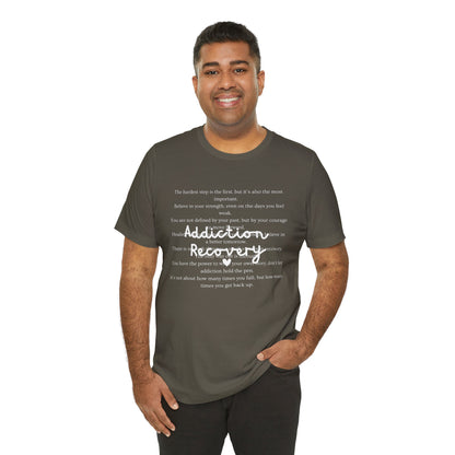 Addiction Recovery Inspirational Message • Unisex Adult Short Sleeve T-Shirt