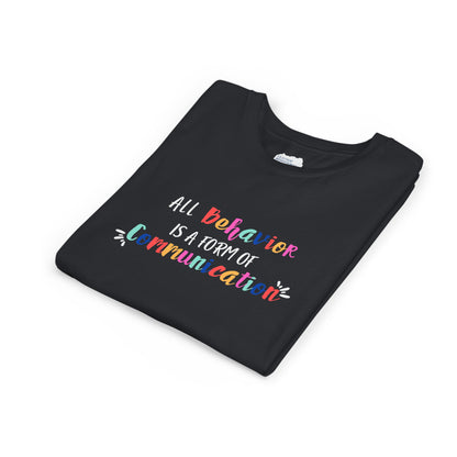All Behavior Is a Form of Communication • Youth Short Sleeve T-Shirt