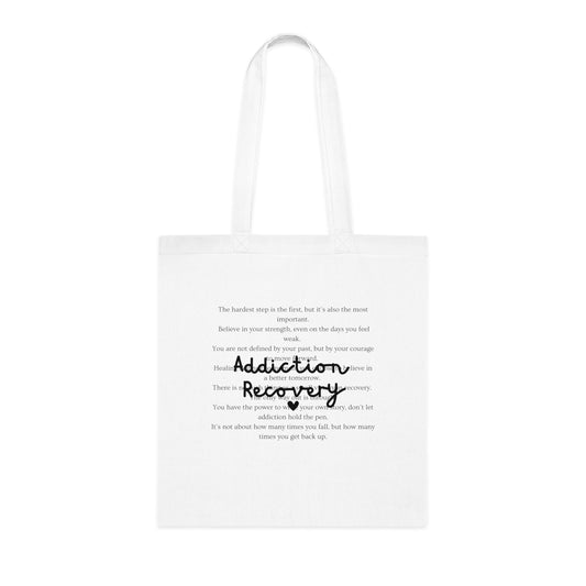 Addiction Recovery Inspirational Message Tote • Eco-Friendly Cotton Grocery Tote