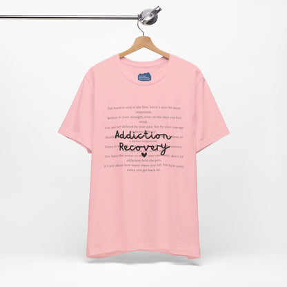 Addiction Recovery Inspirational Message • Unisex Adult Short Sleeve T-Shirt