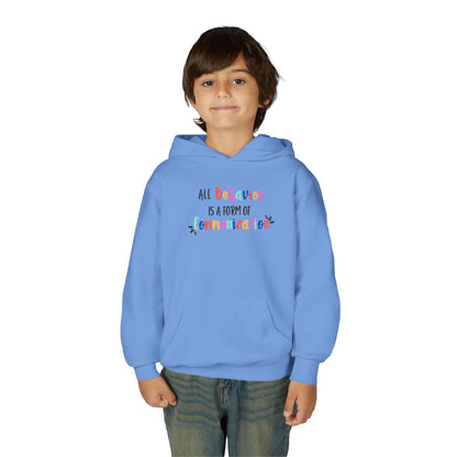All Behavior is a Form of Communication • Unisex Youth Hoodie