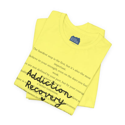 Addiction Recovery Inspirational Message • Unisex Adult Short Sleeve T-Shirt