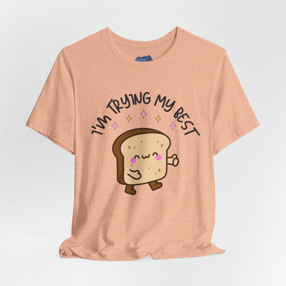 I'm Trying My Best | Unisex Adult Short Sleeve T-Shirt