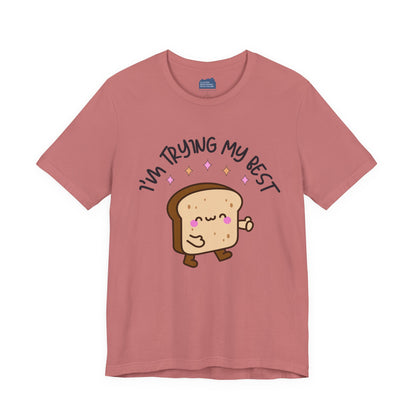 I'm Trying My Best | Unisex Adult Short Sleeve T-Shirt