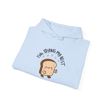 I'm Trying My Best | Unisex Adult Hoodie