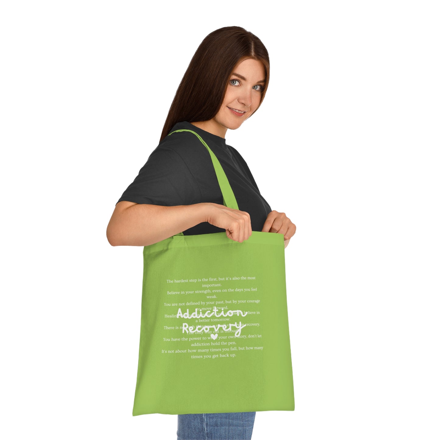Addiction Recovery Inspirational Message Tote • Eco-Friendly Cotton Grocery Tote