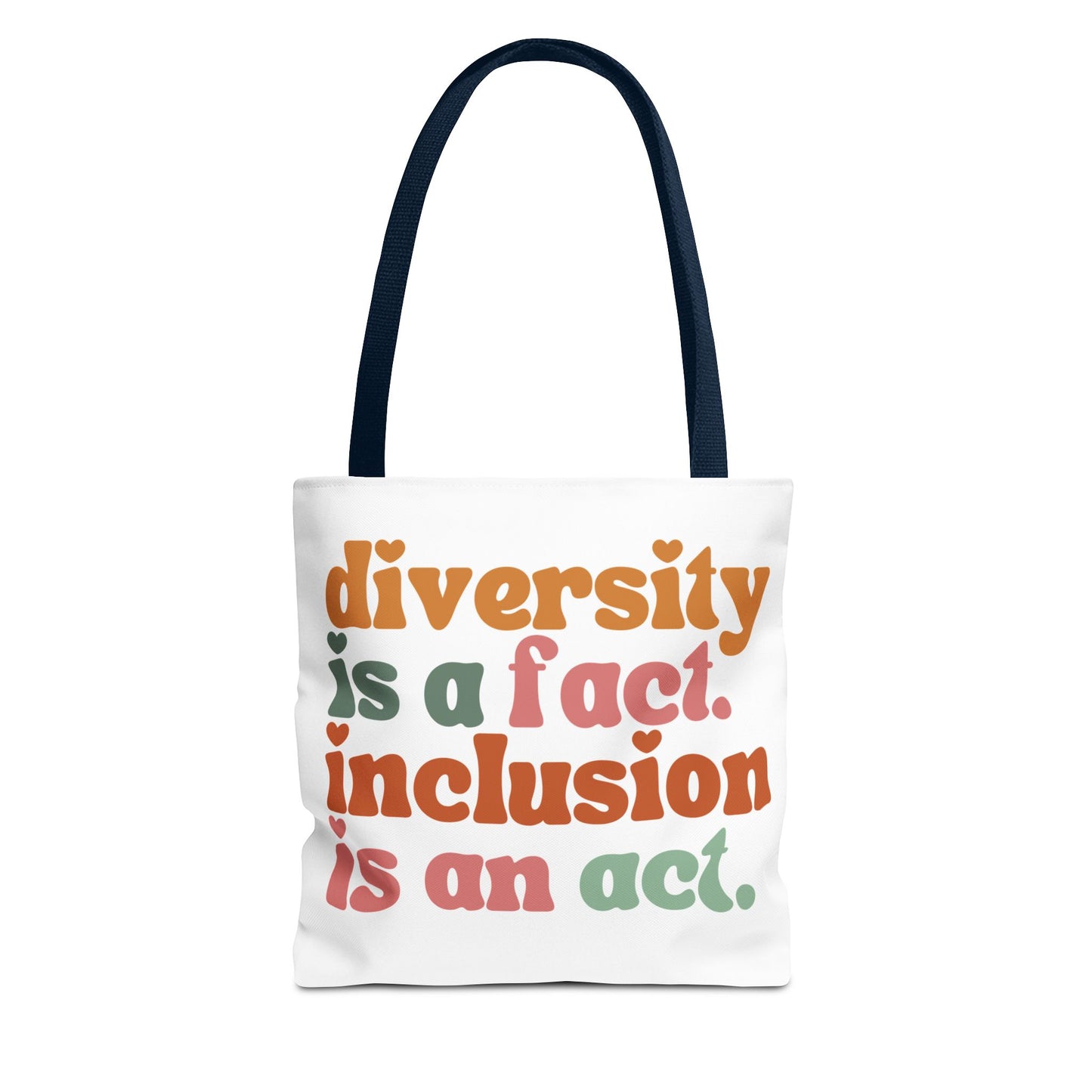 “Diversity is a fact. Inclusion is an act.” Eco-Friendly Canvas Tote Bag
