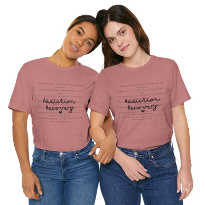 Addiction Recovery Inspirational Message • Unisex Adult Short Sleeve T-Shirt