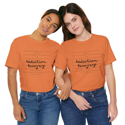 Addiction Recovery Inspirational Message • Unisex Adult Short Sleeve T-Shirt